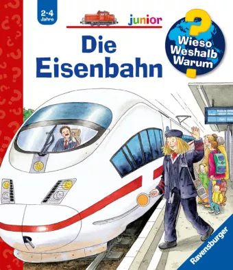 Wieso? Weshalb? Warum? junior, Band 9: Die Eisenbahn | ISBN 978-3-473-33300-4 | Buch online kaufen -