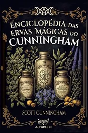 Enciclopédia das Ervas Mágicas do Cunningham | Amazon.com.br