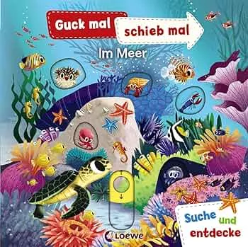 Guck mal, schieb mal! Suche und entdecke - Im Meer: Pappbilderbuch ab 2 Jahre: Pappbilderbuch, Buch mit Klappen ab 2 Jahre : Chorkung, Ziegler, Anika: Amazon.de: Bücher