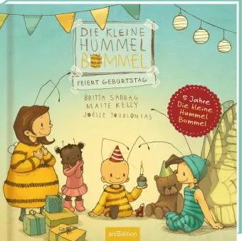 Die kleine Hummel Bommel feiert Geburtstag von Britta Sabbag und Maite Kelly | ISBN 978-3-8458-2537-3 | Buch online kaufen -