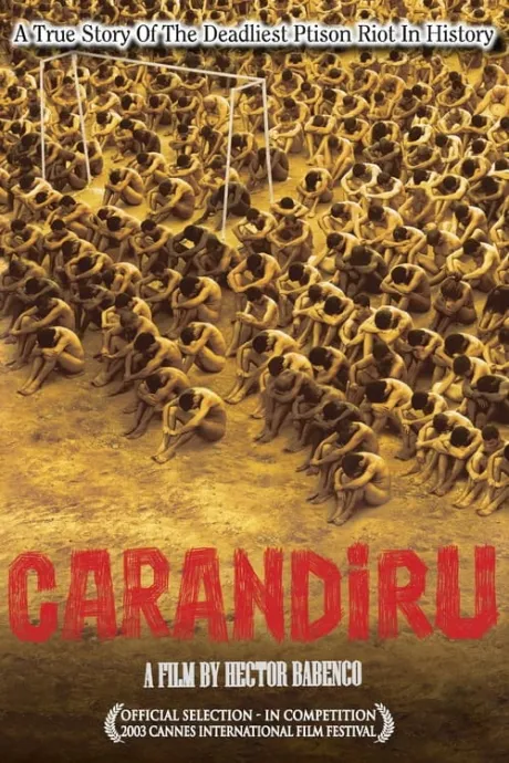 Carandiru (2003) — The Movie Database (TMDB)