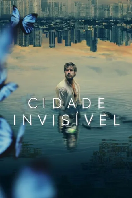 Cidade Invisível (TV Series 2021-2023) — The Movie Database (TMDB)