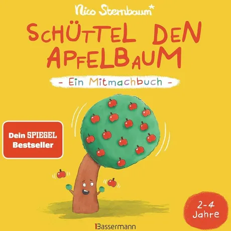 Schüttel den Apfelbaum - Ein Mitmachbuch. Für Kinder von 2 bis 4 Jahren. Schaukeln, schütteln, pusten, klopfen und sehen was passiert.: Der SPIEGEL Bestseller von Nico Sternbaum : Sternbaum, Nico: Amazon.de: Bücher