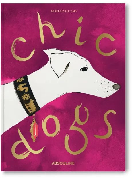 Assouline Livro Chic Dogs By Robert Williams | Rosa | FARFETCH BR