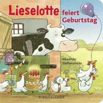 Lieselotte feiert Geburtstag von Alexander Steffensmeier | ISBN 978-3-7373-6121-7 | Buch online kaufen -
